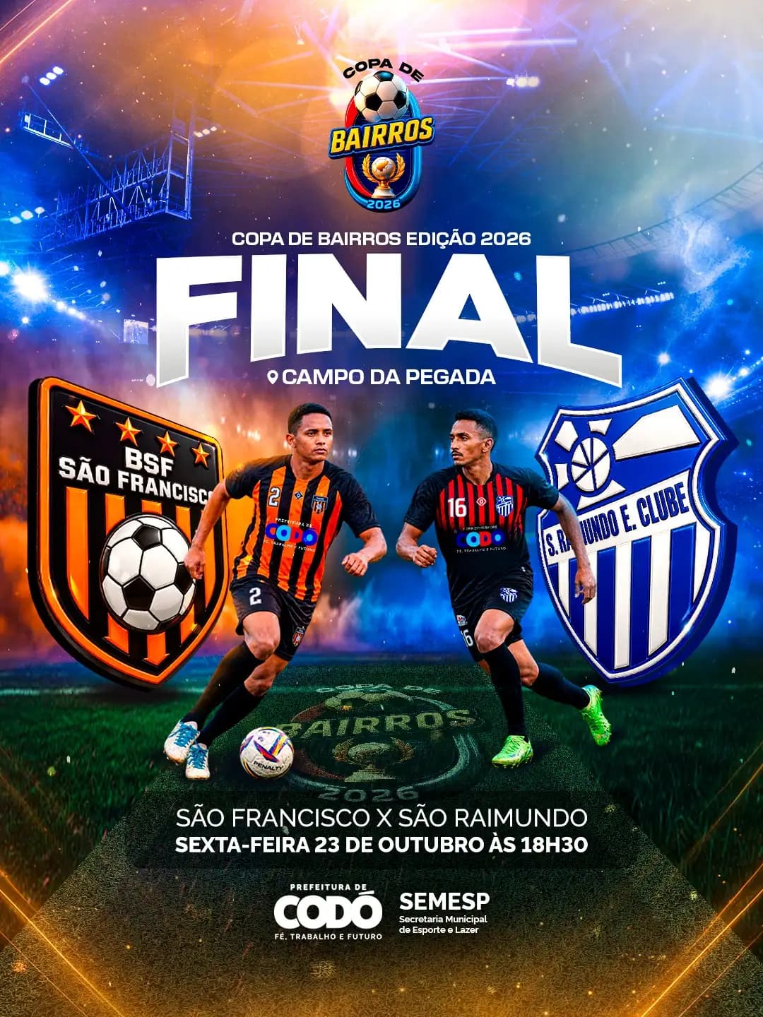 Copa de Bairros 2026: São Francisco e São Raimundo disputam a grande final nesta sexta-feira (23) em Codó