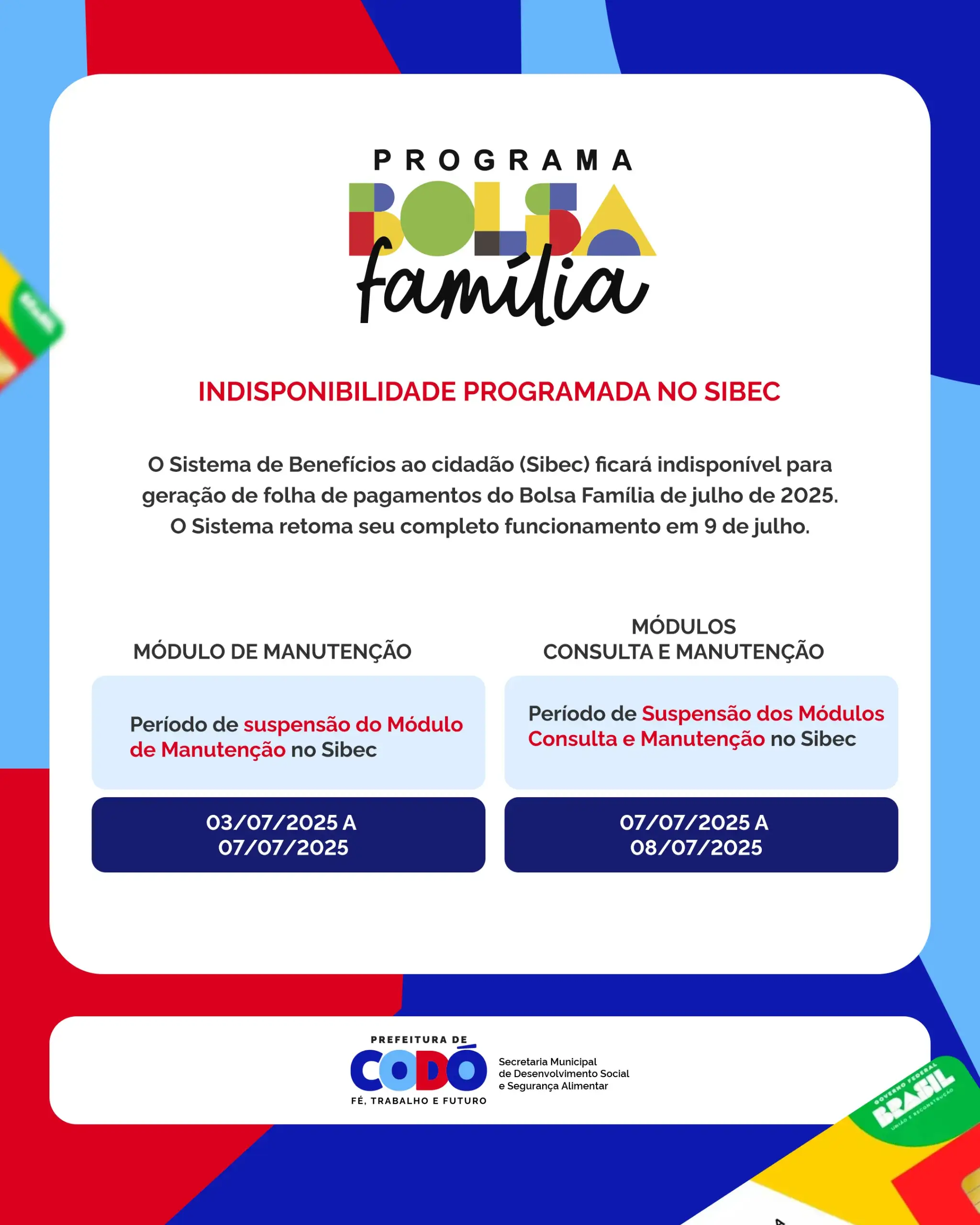 Galeria de imagens - Foto 1 da notícia: Bolsa Família: SIBEC fica temporariamente indisponível