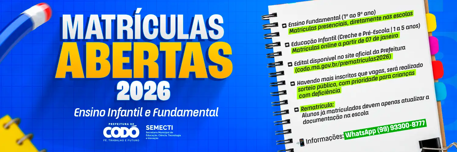 Prefeitura de Codó inicia matrículas da rede municipal de ensino para o ano letivo de 2026