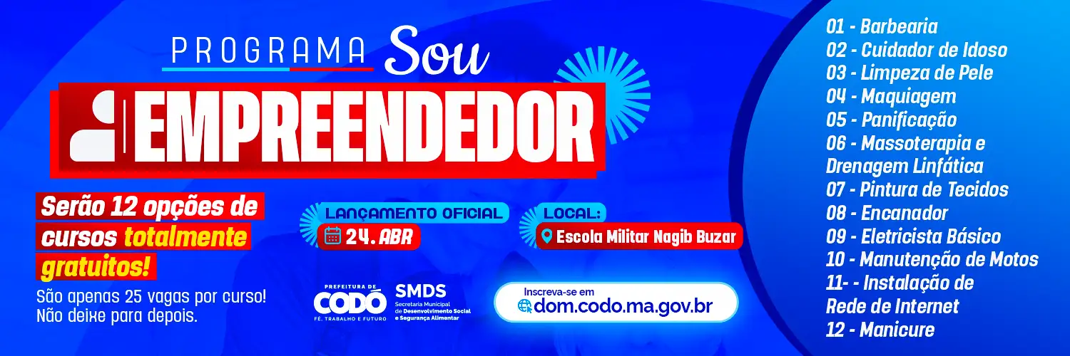 Prefeitura de Codó lança Programa “Sou Empreendedor” com cursos gratuitos e entrega de kits profissionais
