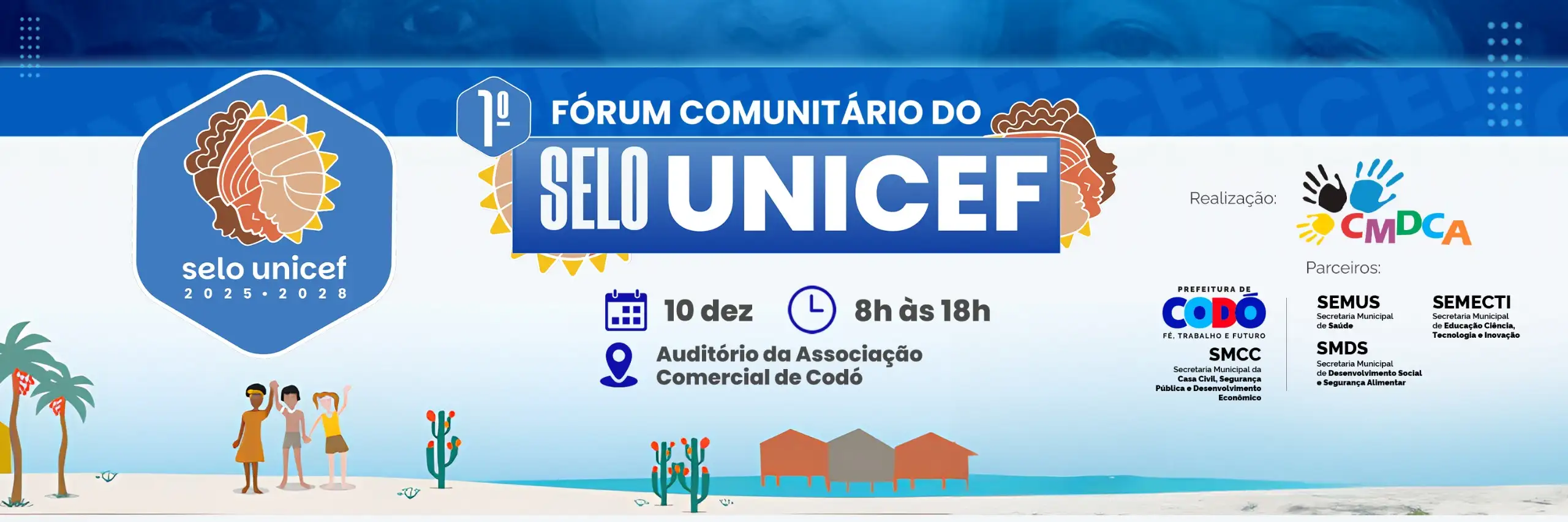 Codó realizará 1º Fórum Comunitário do Selo UNICEF na próxima quarta-feira (10)