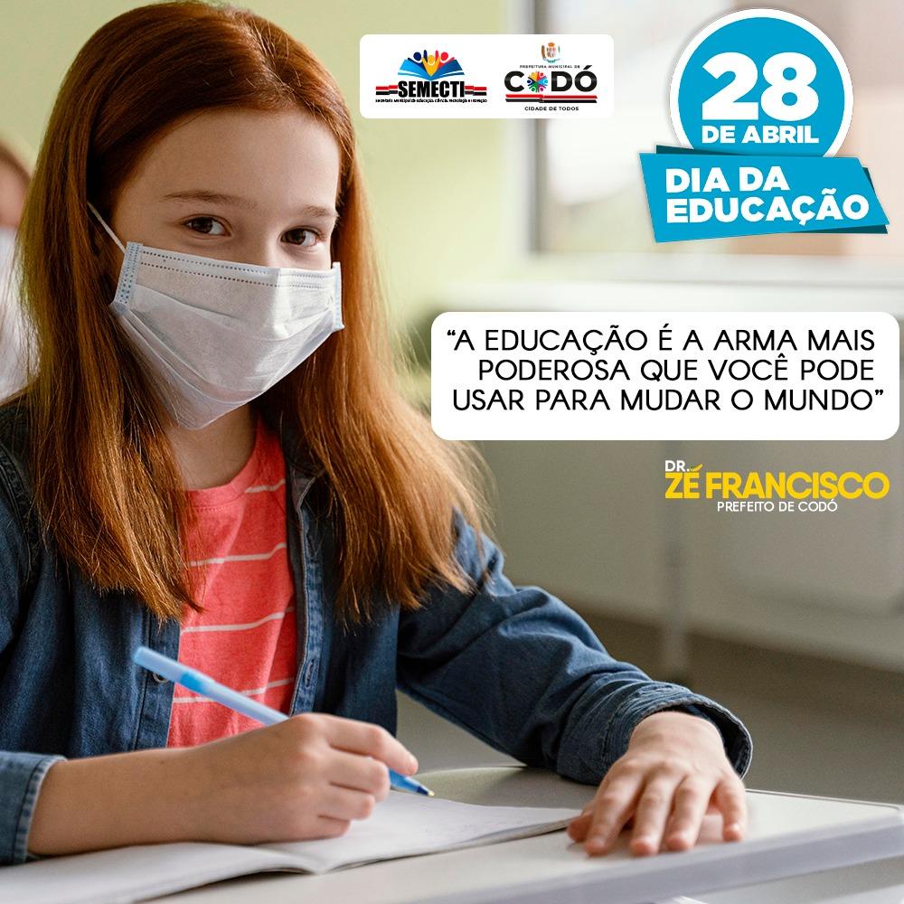 28 DE ABRIL, É DIA DA EDUCAÇÃO