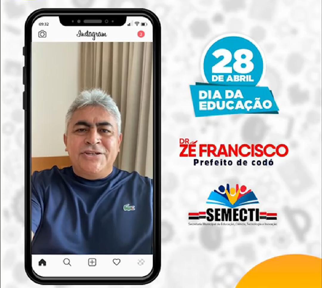 DIA MUNDIAL DA EDUCAÇÃO: HOMENAGEM DO DR. ZÉ FRANCISCO E DA SEMECTI