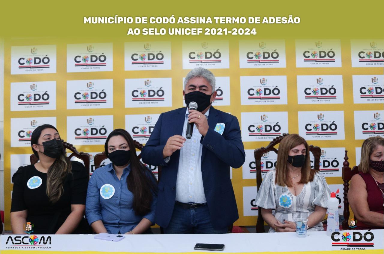 MUNICÍPIO DE CODÓ ASSINA TERMO DE ADESÃO AO SELO UNICEF 2021-2024