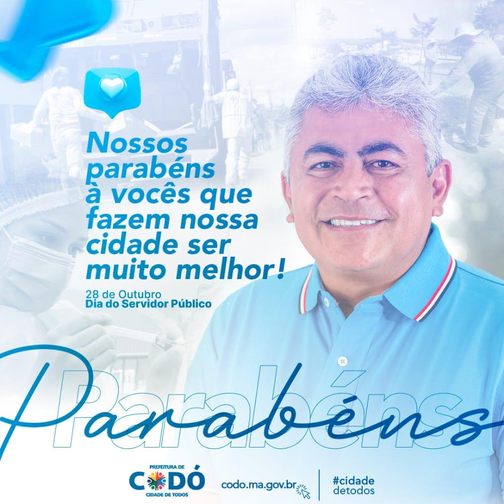 Prefeito Zé Francisco parabeniza todos servidores públicos codoenses