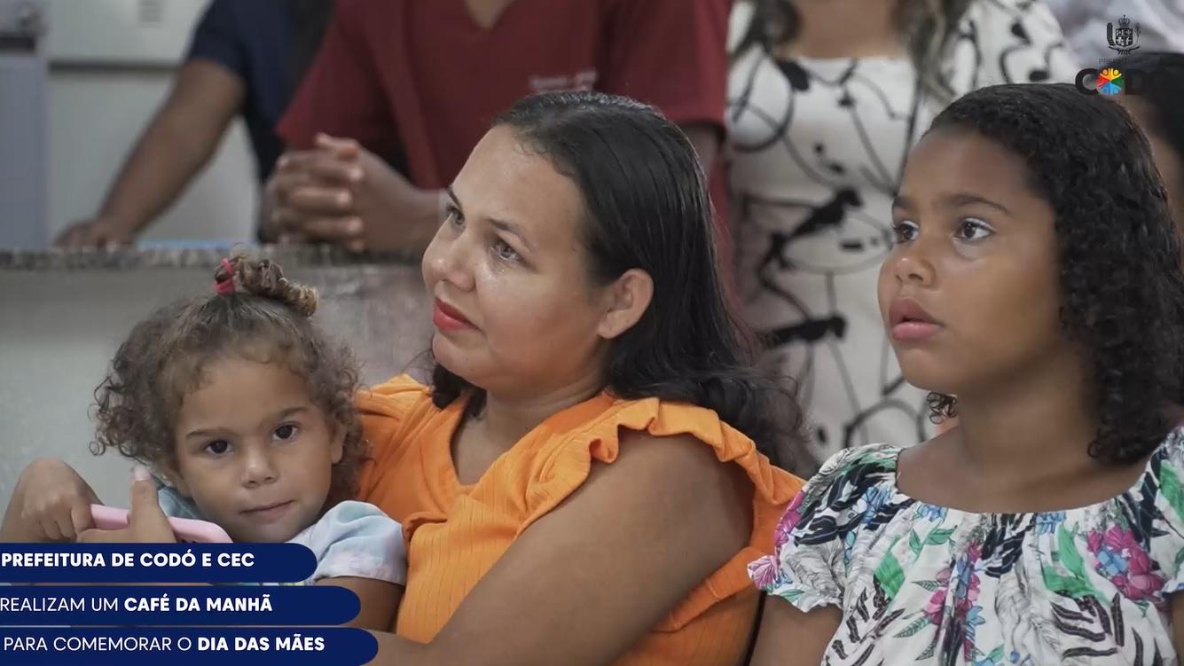 Prefeitura e CEC realizam café da manhã para comemorar o dia das mães em Codó