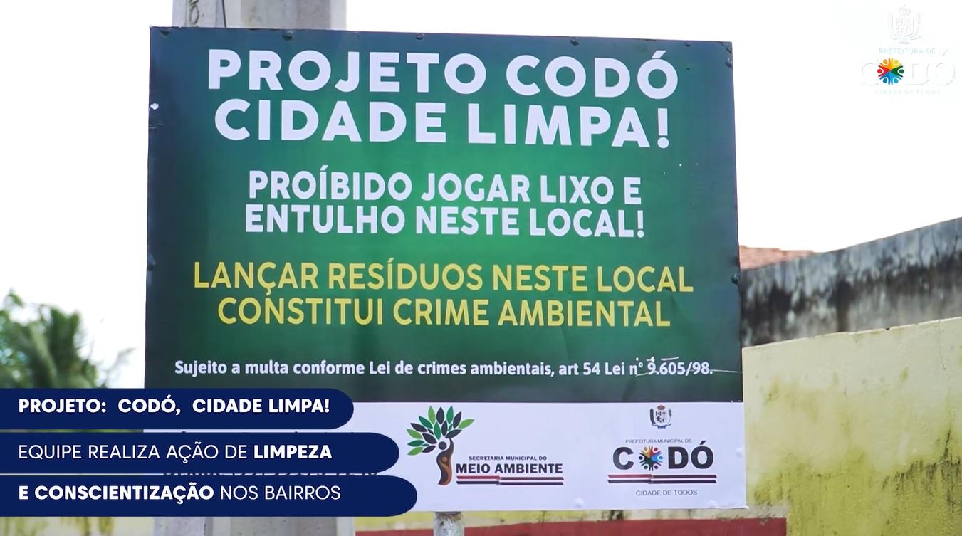 Prefeitura de Codó instala placas informativas em nova etapa do Projeto: Codó, Cidade Limpa!